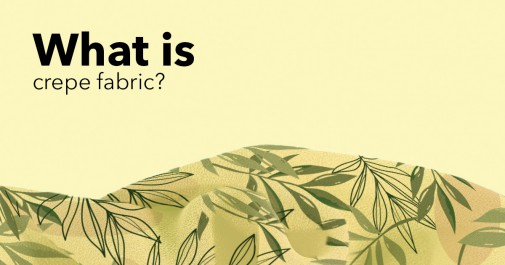 What is crepe fabric? - House of U